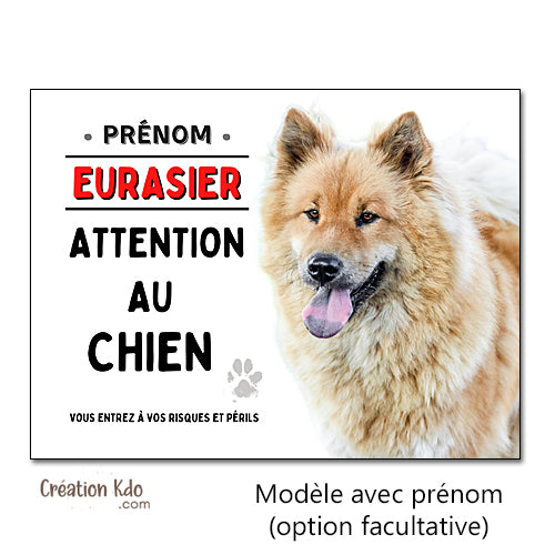 Plaque Attention au chien Eurasier fauve Panneau de portail