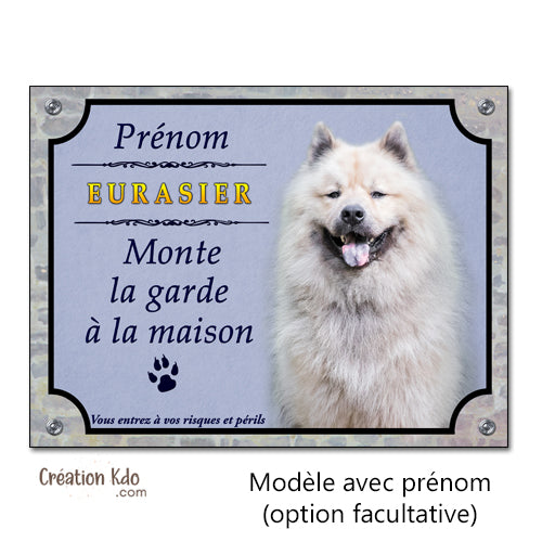 eurasier panneau je monte la garde plaque attention au chien portail