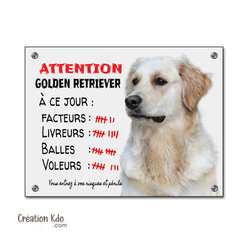 Plaque humour Attention au chien Golden Retriever à ce jour Panneau je monte la garde