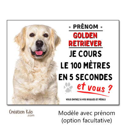 Golden Retriever Plaque humour Attention au chien Je cours le 100 mètres Panneau