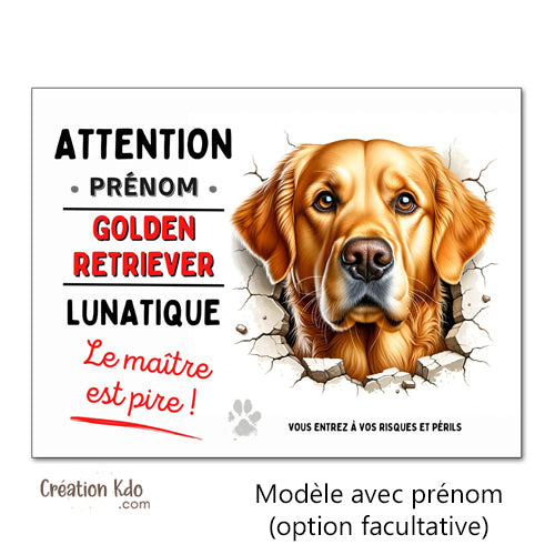 Plaque Attention au chien Golden Retriever lunatique Panneau de portail