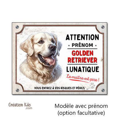 panneau golden retriever lunatique plaque attention au chien portail monte la garde à personnaliser prénom