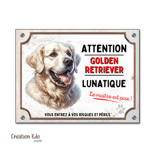 panneau golden retriever lunatique plaque attention au chien portail monte la garde