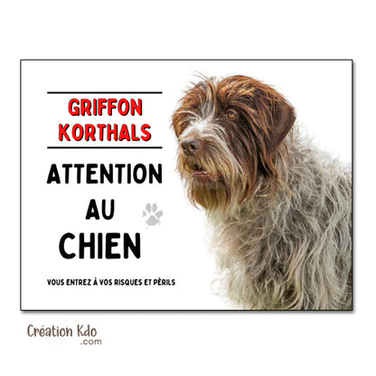 Plaque Attention au chien Griffon Korthals Panneau de portail