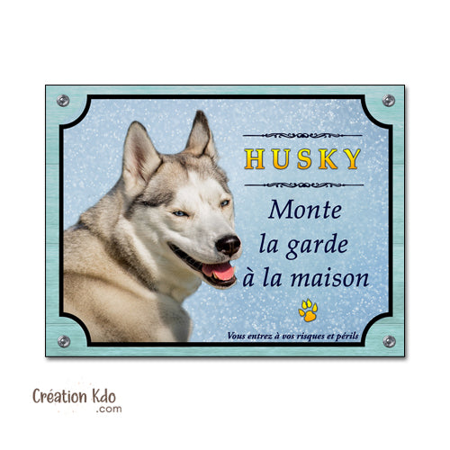 plaque husky monte la garde panneau chien portail pancarte portail