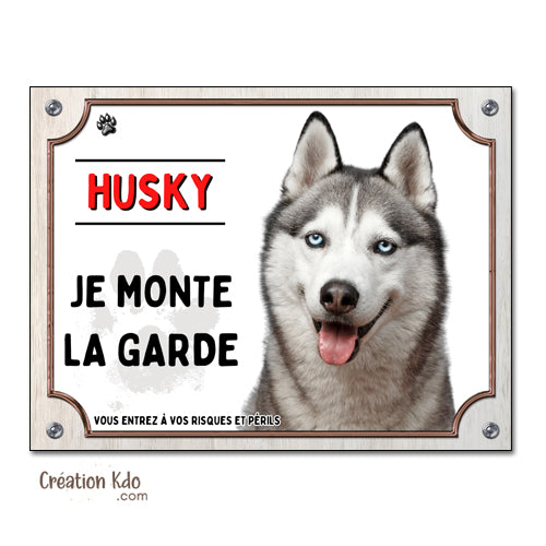 plaque husky attention au chien panneau portail je monte la garde