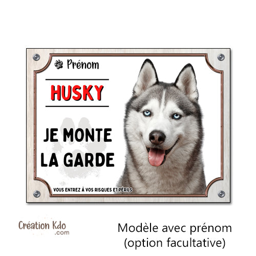 plaque husky attention au chien panneau portail je monte la garde portail