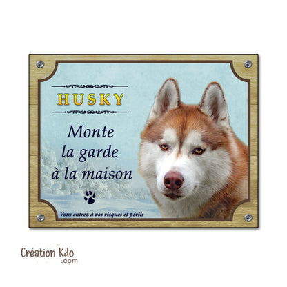 plaque husky marron monte la garde panneau chien portail pancarte