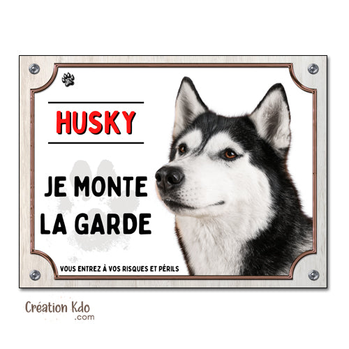 plaque husky attention au chien panneau portail je monte la garde