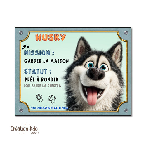 Panneau Husky Sibérien Humour "Mission Garder la Maison" - Plaque de Portail