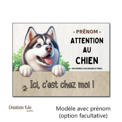 husky Plaque Attention au chien, Ici c'est chez moi ! panneau portail déco photo