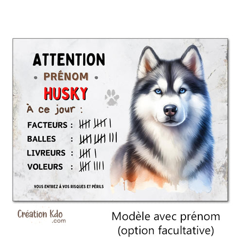 Plaque Attention Husky gris à ce jour nombre succès panneau chien humour version style aquarelle