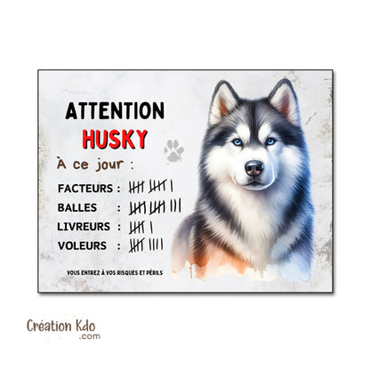 Plaque Attention Husky gris à ce jour nombre succès panneau chien humour version style aquarelle