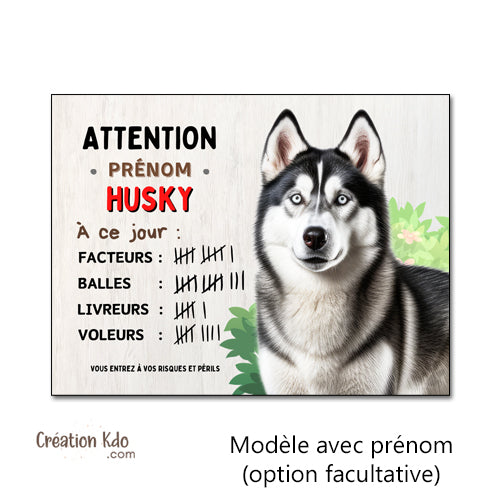 Plaque Attention Husky à ce jour nombre succès panneau chien humour portail personnalisé prénom animal