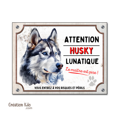 Plaque tête Husky chien lunatique panneau portail humour portail