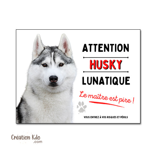 Plaque photo Husky chien lunatique panneau portail humour je monte la garde