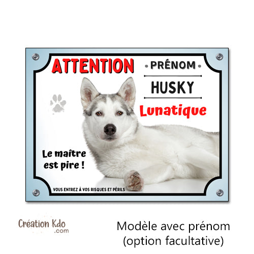 Plaque Husky lunatique panneau humour