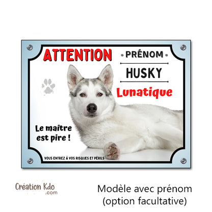 Plaque Husky lunatique panneau humour