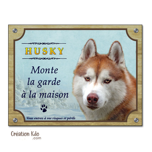 plaque husky marron monte la garde panneau chien portail pancarte