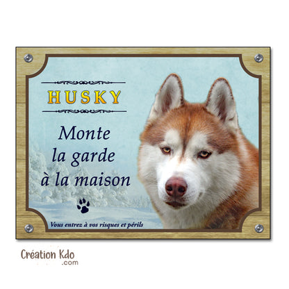 plaque husky marron monte la garde panneau chien portail pancarte