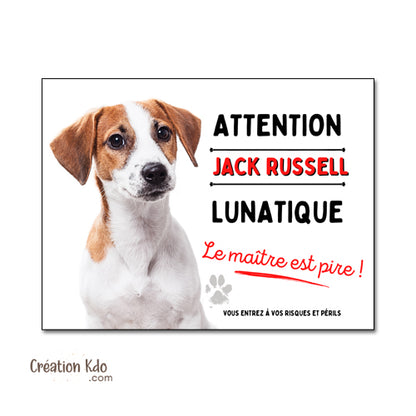 panneau jack russell lunatique plaque attention au chien je monte la garde pancarte