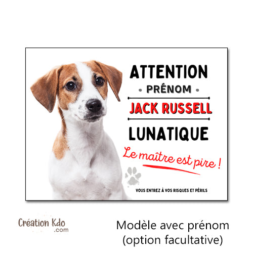 panneau jack russell lunatique plaque portail attention au chien je monte la garde pancarte personnalisable photo