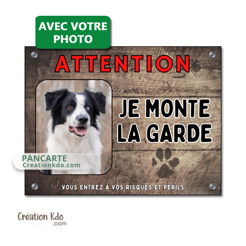 Plaque chien personnalisée photo Je monte la garde Panneau portail fond marron