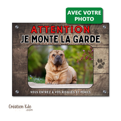 Plaque Je monte la garde chien personnalisée avec votre photo Panneau fond marron