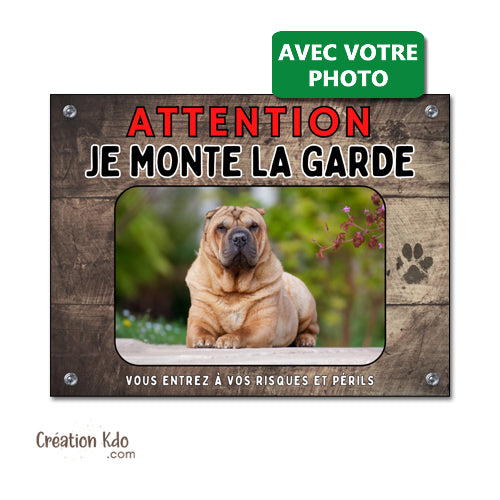 Plaque Je monte la garde chien personnalisée avec votre photo Panneau fond marron