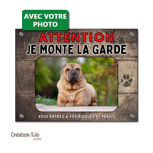 Plaque Je monte la garde chien personnalisée avec votre photo Panneau fond marron