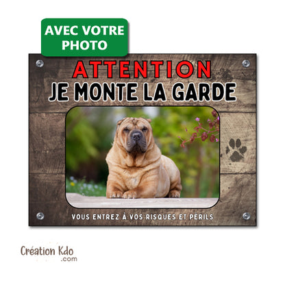 Plaque Je monte la garde chien personnalisée avec votre photo Panneau fond marron