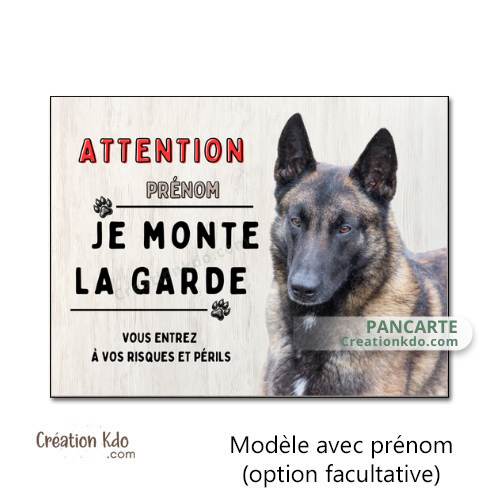 Plaque Malinois Attention Je monte la garde panneau berger Belge portail chien