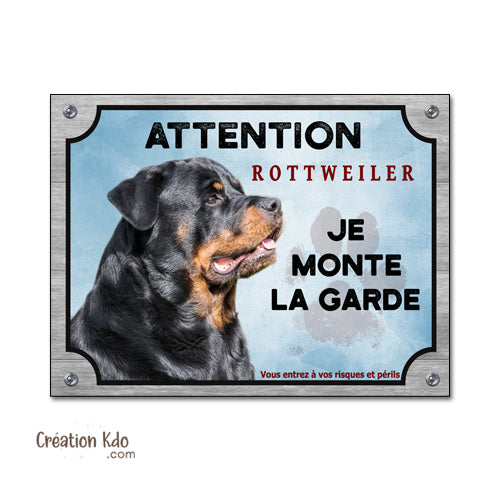 Plaque chien Attention Rottweiler je monte la garde Panneau portail modèle fond bleu