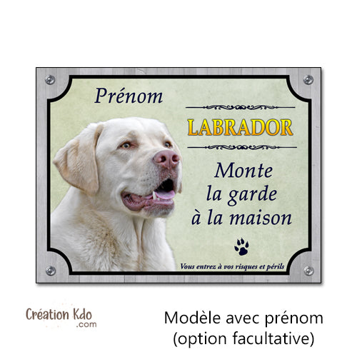 plaque labrador attention au chien panneau portail je monte la garde prénom