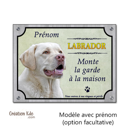 plaque labrador attention au chien panneau portail je monte la garde prénom