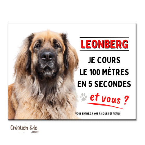 Panneau leonberg plaque attention au chien je cours le 100 mètres