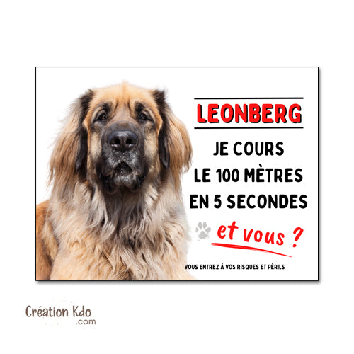 Panneau leonberg plaque attention au chien je cours le 100 mètres