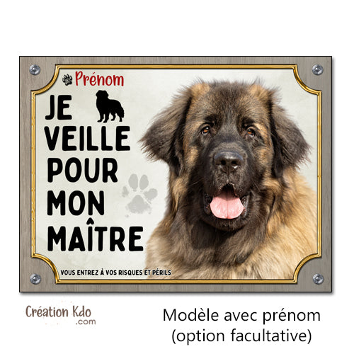 plaque leonberg attention au chien panneau je monte la garde humour à ce jour à personnaliser je veille pour mon maitre