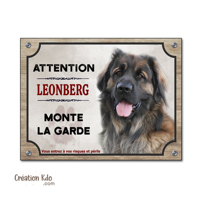 Plaque attention Leonberg monte la garde Panneau portail