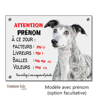 Plaque humour Attention au chien Lévrier Espagnol Galgo à ce jour Panneau