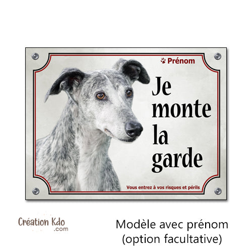 Plaque Attention au chien Lévrier Espagnol Galgo je monte la garde Panneau