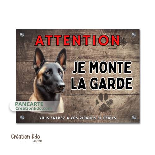 Plaque Malinois Attention Je monte la garde panneau berger Belge portail chien dessin