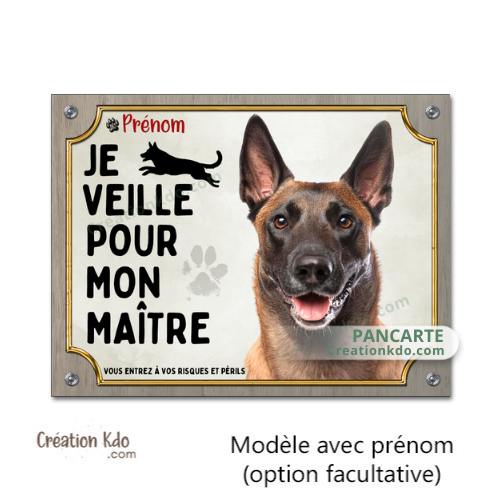 Plaque Malinois Je veille pour mon maître panneau de berger Belge portail à personnaliser