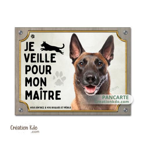 Plaque Malinois Je veille pour mon maître panneau de berger Belge portail aluminium pancarte monte la garde