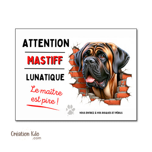 plaque mastiff humour lunatique monte la garde panneau attention au chien pancarte portail