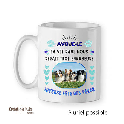 mug papa fète des pères tasse cadeau photo la vie sans moi serait ennuyeuse
