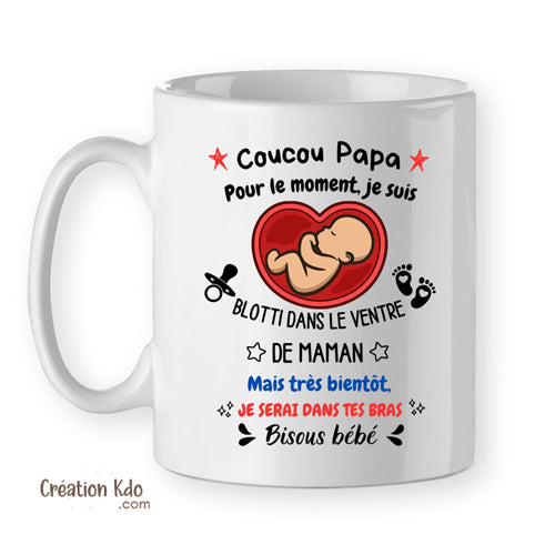 Mug futur papa, je suis blotti(e) dans le ventre de maman