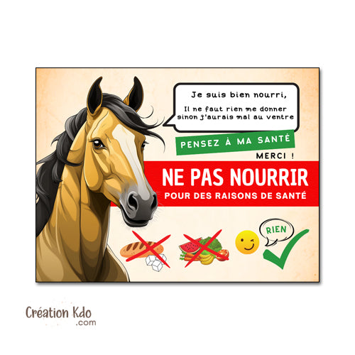 panneau ne pas nourrir chevaux pour raison de santé plaque ne pas donner à manger aux animaux cheval pancarte box je suis bien nourri