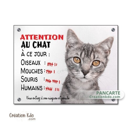 plaque humour attention au chat panneau pancarte