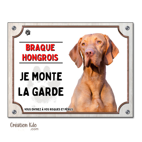 plaque attention au chien braque hongrois vizsla je monte la garde panneau